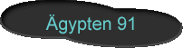 gypten 91