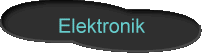 Elektronik