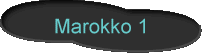 Marokko 1